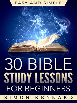cover image of 30 Bible Study Lessons for Beginners Easy and Simple